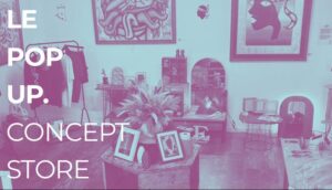 photographie de l'interieur du pop up store avec des decoration, oeuvre d'art et vetements homme